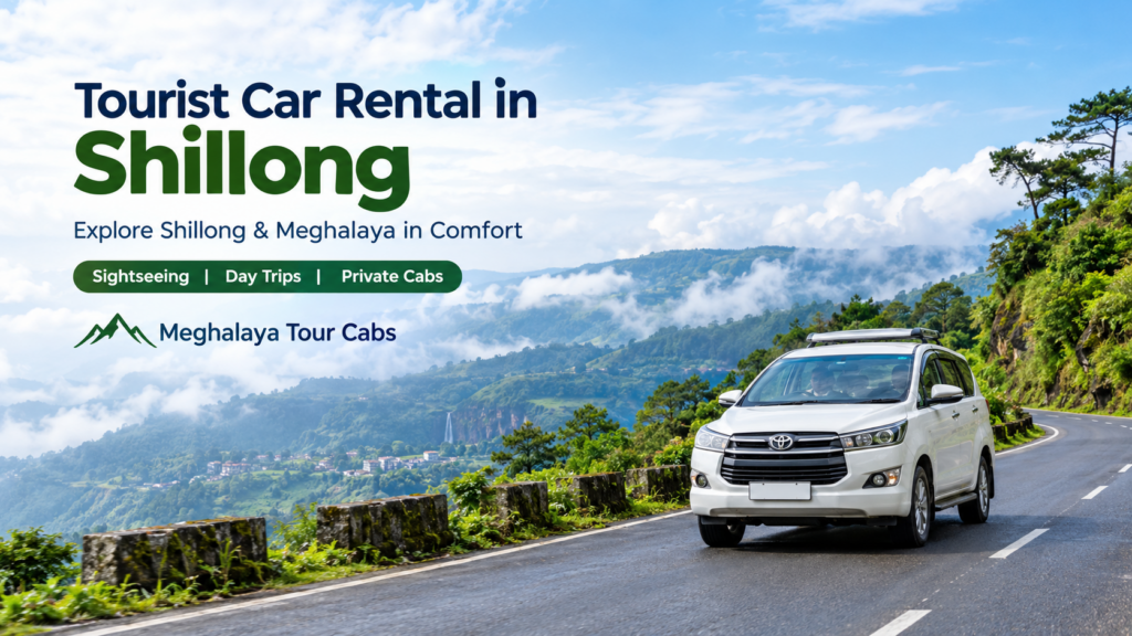 Meghalaya Tour Cabs booking banner for tourist car rental in Shillong and Meghalaya sightseeing